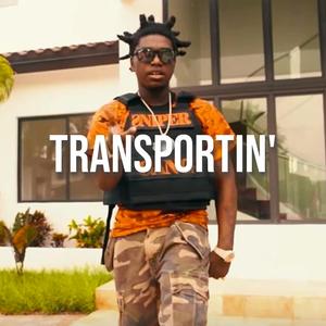 Transportin' (feat. Kodakk Blackk)
