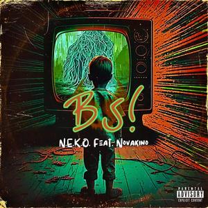 BS! (feat. Novakino)