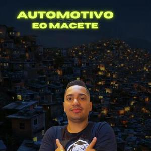 Automotivo Esse Eo Macete