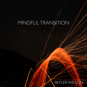 Mindful Transition