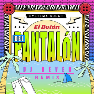 El Botón del Pantalón - DJ Denver Remix