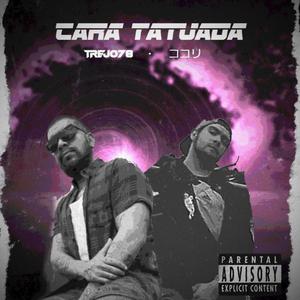 Cara Tatuada (feat. Trejo 78)
