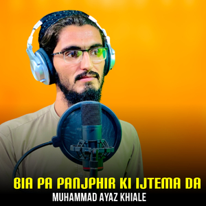 Bia Pa Panjphir Ki Ijtema Da