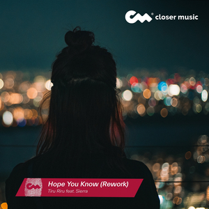 Hope You Know (Rework)