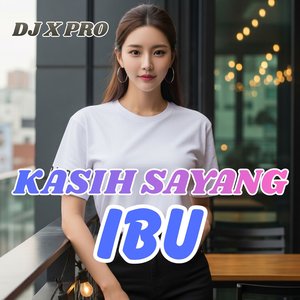 Kasih Sayang Ibu