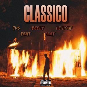 CLASSICO (feat. LE LOUP & BEELY)