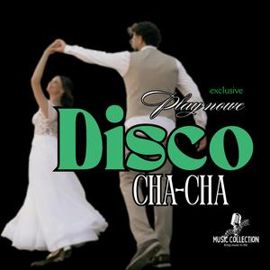 Disco Cha cha
