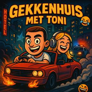 Gekkenhuis Met Toni