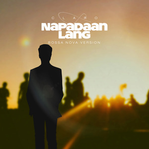 Napadaan Lang (Bossa Nova Version)
