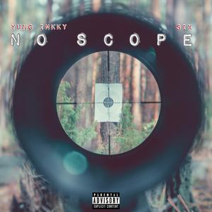 No Scope