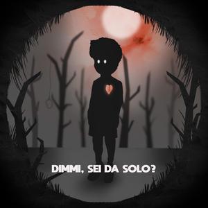 Dimmi, sei da solo? (feat. TC1CREEZY & Rob the Child)