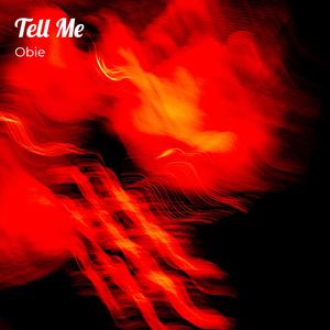 Tell Me
