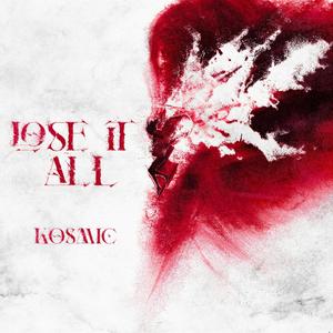 Lose It All