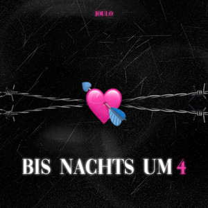 Bis Nachts um 4