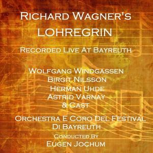 Lohengrin: Wie Hehr Erkenn' Ich