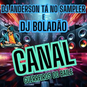 Canal (guerreiros do baile)