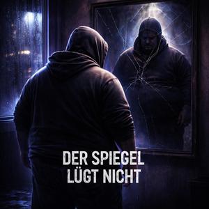 Der Spiegel lügt nicht