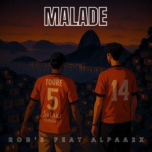 Malade (feat. Alpaa2x)
