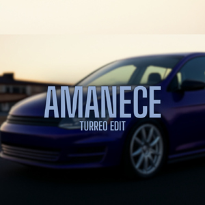 Amanece (Turreo Edit)