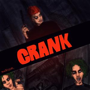 CRANK! (feat. Awsikee)