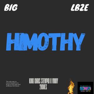 Himothy (feat. Vinny 2Ximes)
