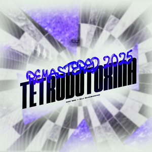 Tetrodotoxina (Remastered 2025)