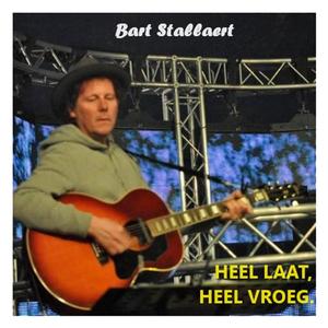 Heel laat, heel vroeg