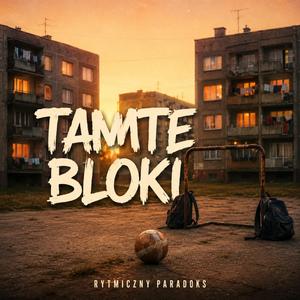 Tamte Bloki