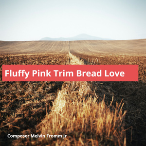 Fluffy Pink Trim Bread Love