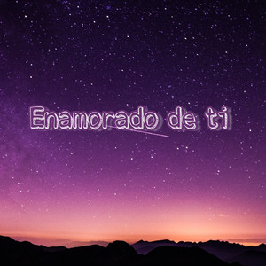 Enamorado de Ti