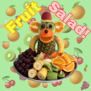 Fruit Salad!