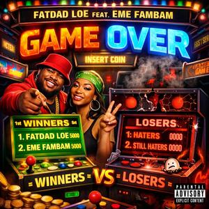 Game Over (feat. Eme Fambam)