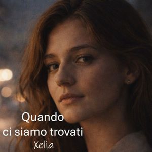 Quando ci siamo trovati
