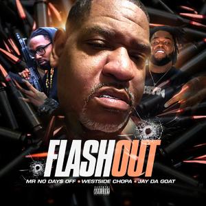 Flash Out (feat. Westside Chopa & Jay Da Goat)