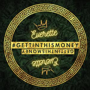 Gettin' This Money