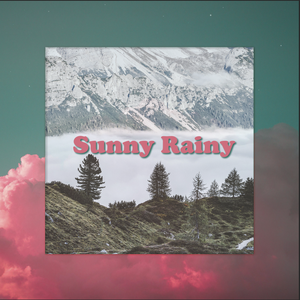 SUNNY RAINY