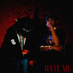 Hate Me