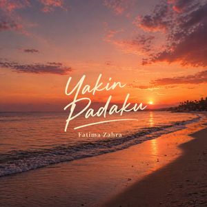 Yakin Padaku