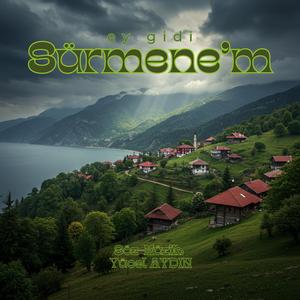 Ey Gidi Sürmenem