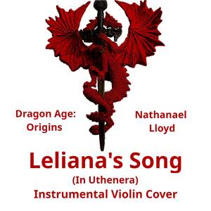 Leliana’s Song—In Uthenera: Instrumental Violin Cover (From “Dragon Age: Origins”)