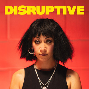 Disruptive