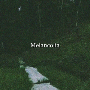 Melancolia