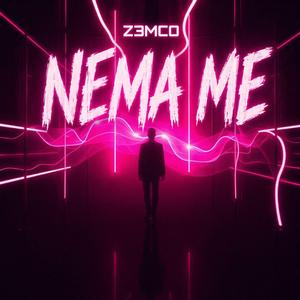 Nema Me