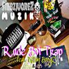 Stebz Juarez - Rude Boi Trap (feat. Ki11ah Boogz & 8:15)