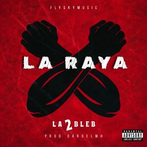 La Raya