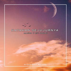 Katakan Sejujurnya (official musik)