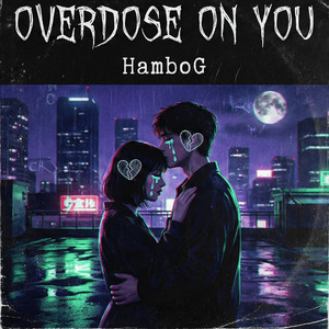 Overdose On You