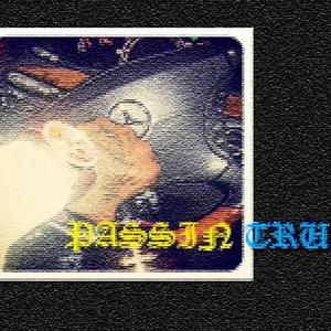Passin Tru (feat. JohnBorn & Minty Burns)