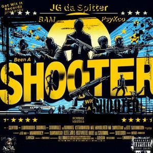 Been a shooter wit a shooter