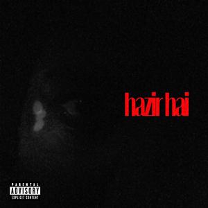 Bhai Hazir Hai (feat. Ali Zafar) (2020 remaster)